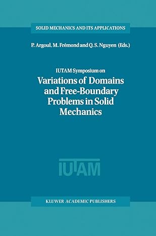 iutam symposium on variations of domain and free boundary problems in solid mechanics proceedings of the