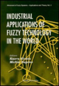 industrial applications of fuzzy technology in the world 1st edition k hirota ,michio sugeno 9810223668,