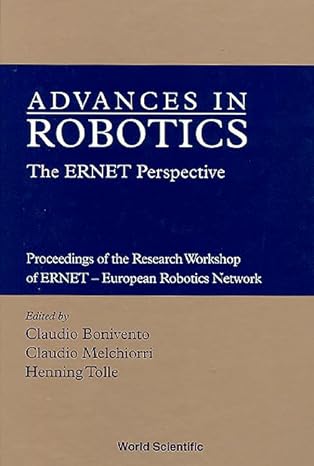 advances in robotics the ernet perspective proceedings of the research workshop of ernet european robotics