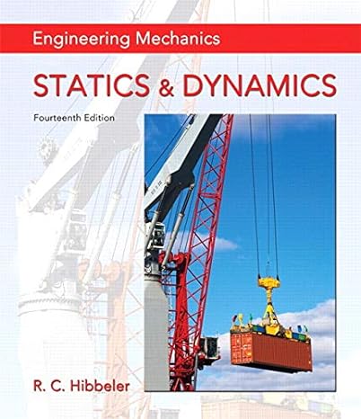 engineering mechanics statics and dynamics + mastering engineering revision with pearson etext access card