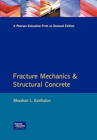 fracture mechanics and structural concrete 1st edition b l karihaloo 058221582x, 978-0582215825