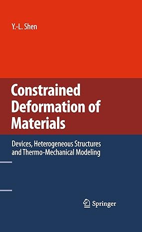 constrained deformation of materials devices heterogeneous structures and thermo mechanical modeling 2010th