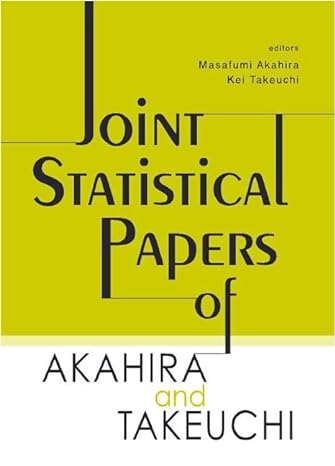 Joint Statistical Papers Of Akahira And Takeuchi