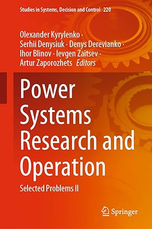 power systems research and operation selected problems ii 1st edition olexander kyrylenko ,serhii denysiuk