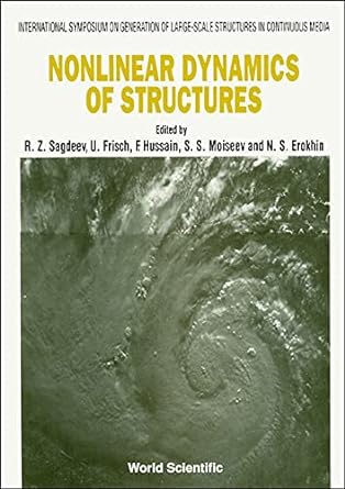 nonlinear dynamics of structures proceedings of the international symposium on generation of large scale