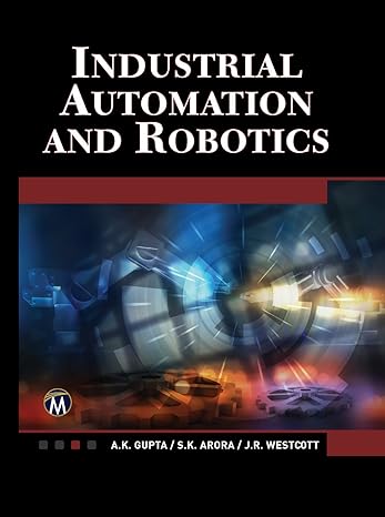 industrial automation and robotics an introduction har/cdr edition a k gupta ,s k arora ,jean riescher