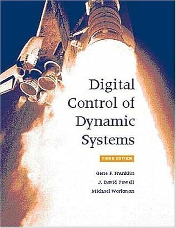 digital control of dynamic systems 3rd edition gene f franklin ,j david powell ,michael l workman 0201820544,