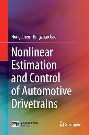 nonlinear estimation and control of automotive drivetrains 2014th edition hong chen ,bingzhao gao 3642415717,
