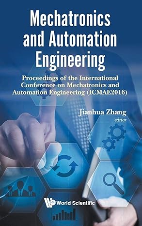 mechatronics and automation engineering proceedings of the 2016 international conference 1st edition jianhua