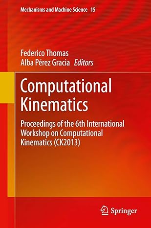 computational kinematics proceedings of the 6th international workshop on computational kinematics 1st
