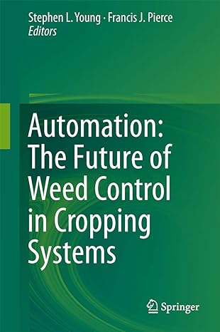 automation the future of weed control in cropping systems 2014th edition stephen l young ,francis j pierce