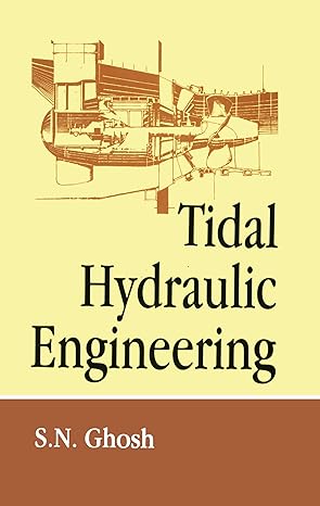 tidal hydraulic engineering 1st edition s n ghosh 9054107359, 978-9054107354