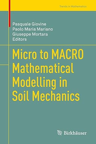 micro to macro mathematical modelling in soil mechanics 1st edition pasquale giovine ,paolo maria mariano
