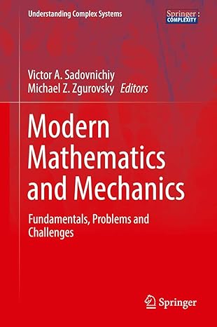 modern mathematics and mechanics fundamentals problems and challenges 1st edition victor a sadovnichiy