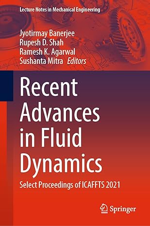 recent advances in fluid dynamics select proceedings of icaffts 2021 1st edition jyotirmay banerjee ,rupesh d