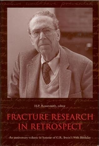 fracture research in retrospect an anni 1st edition h p rossmanith 9054106794, 978-9054106791