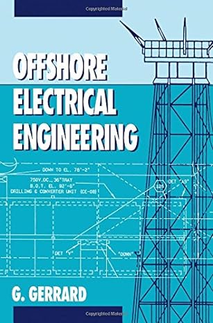 offshore electrical engineering 1st edition geoff macangus gerrard 0750611405, 978-0750611404