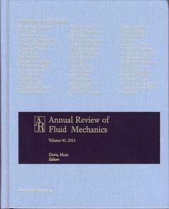 annual review of fluid mechanics 2011 1st edition p henrik alfredsson ,j r blake ,riccardo bonazza ,stephen h