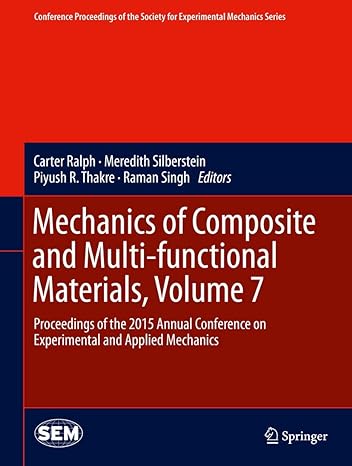 mechanics of composite and multi functional materials volume 7 proceedings of the 2015 annual conference on