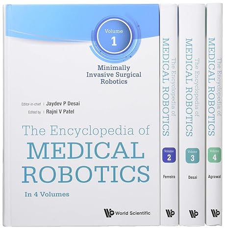 encyclopedia of medical robotics the 1st edition jaydev p desai 9813232226, 978-9813232228