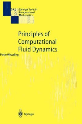 principles of computational fluid dynamics 1st edition pieter wesseling b000mv0nju