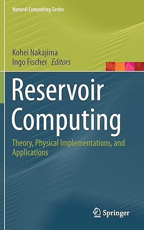 reservoir computing theory physical implementations and applications 1st edition kohei nakajima ,ingo fischer