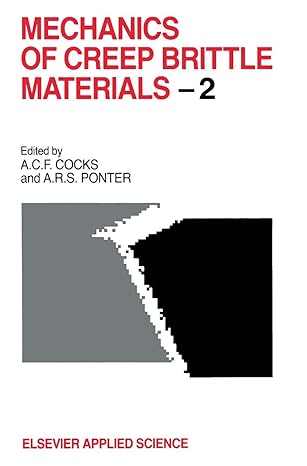 mechanics of creep brittle materials 2 1991st edition a c f cocks ,a r s pontern 1851667016, 978-1851667017