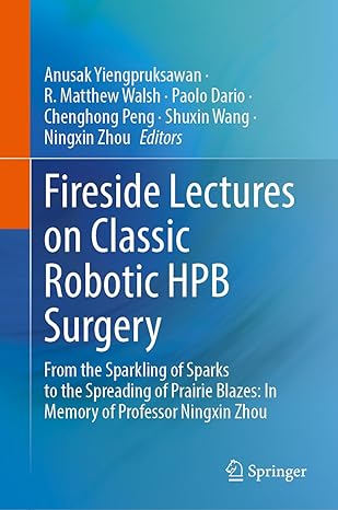 fireside lectures on classic robotic hpb surgery from the sparkling of sparks to the spreading of prairie