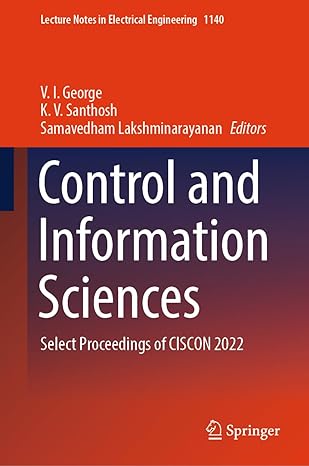 control and information sciences select proceedings of ciscon 2022 2024th edition v i george ,k v santhosh