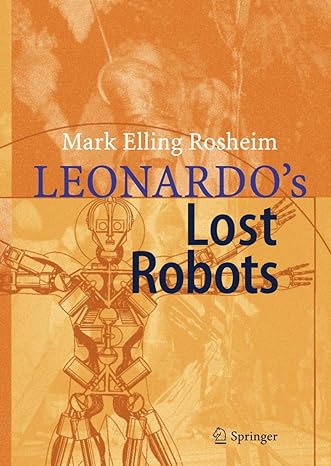 leonardos lost robots 2nd revised edition mark rosheim 047085104x, 978-0470851043