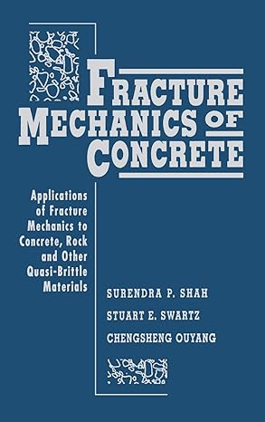 fracture mechanics of concrete applications of fracture mechanics to concrete rock and other quasi brittle