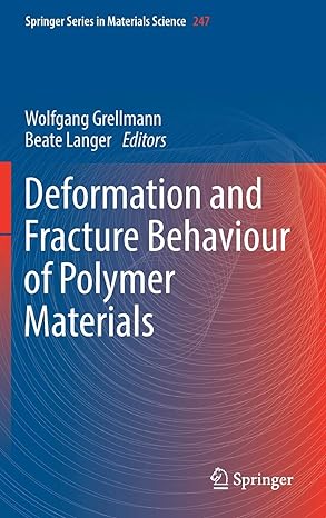 deformation and fracture behaviour of polymer materials 1st edition wolfgang grellmann ,beate langer