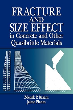 fracture and size effect in concrete and other quasibrittle materials 1st edition zdenek p bazant ,jaime