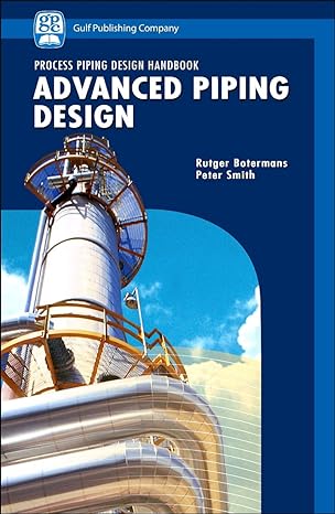 advanced piping design 1st edition rutger boterman ,peter smith 1933762187, 978-1933762180