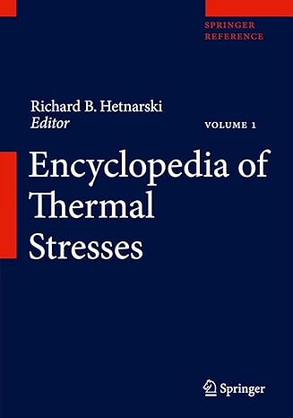 encyclopedia of thermal stresses 2014th edition richard b hetnarski 9400727380, 978-9400727380