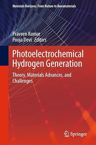 photoelectrochemical hydrogen generation theory materials advances and challenges 1st edition praveen kumar