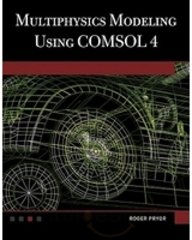 multiphysics modeling using comsol v 4 a first principles approach multiphysics modeling using co hardcover