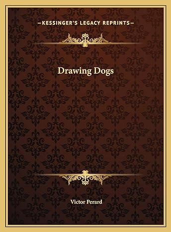 drawing dogs 1st edition victor perard 1169675336, 978-1169675339