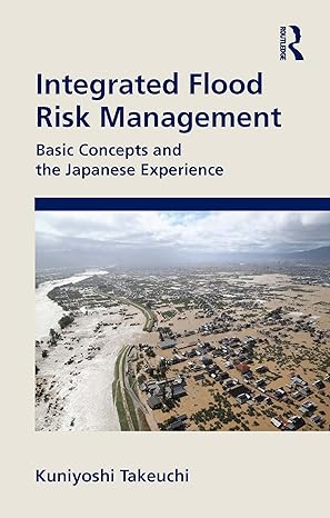 integrated flood risk management 1st edition kuniyoshi takeuchi 1032230738, 978-1032230733