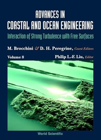 advances in coastal and ocean engineering volume 8 1st edition m brocchini ,d h peregrine ,philip l f liu