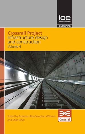 crossrail project infrastructure design and construction volume 4 1st edition crossrail ,rhys vaughan