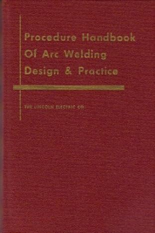 procedure handbook of arc welding design and practice 11th edition the lincoln electric company b000mb0ia4