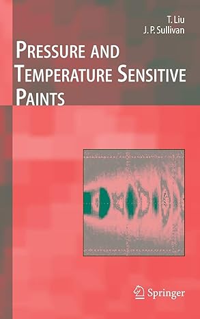 pressure and temperature sensitive paints 2005th edition tianshu liu ,john p sullivan 3540222413,
