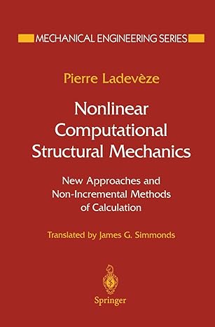 nonlinear computational structural mechanics new approaches and non incremental methods of calculation 1999th