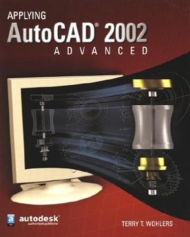 applying autocad 2002 advanced 10th edition terry wohlers 0078285429, 978-0078285424