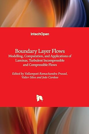boundary layer flows modelling computation and applications of laminar turbulent incompressible and