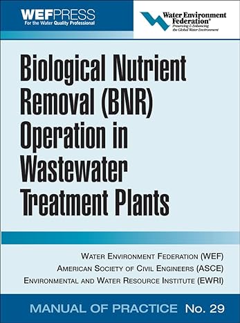 biological nutrient removal operation in wastewater treatment plants wef manual of practice no 30 1st edition