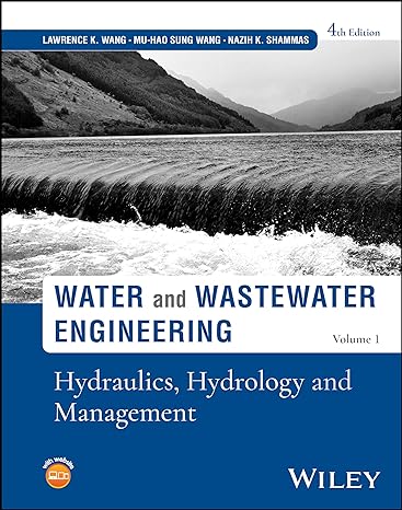 water and wastewater engineering volume 1 hydraulics hydrology and management 5th edition lawrence k wang ,mu
