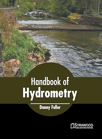 handbook of hydrometry 1st edition danny fuller 1647401453, 978-1647401450