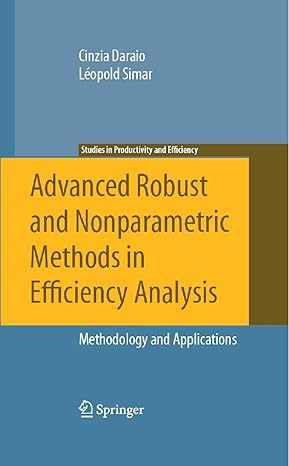 advanced robust and nonparametric methods in efficiency analysis methodology and applications 1st edition